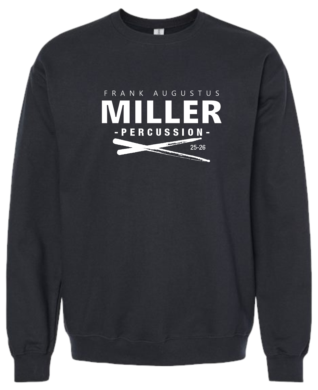 Frank Augustus Miller MS – Percussion Crew Sweatshirt (2025–26)